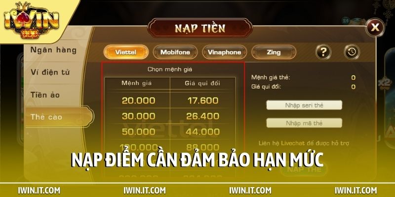 Nạp điểm cần đảm bảo hạn mức